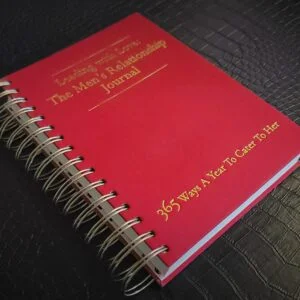 Leading With Love: The Men's Relationship Journal