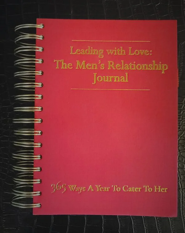 Leading With Love: The Men's Relationship Journal - Image 3